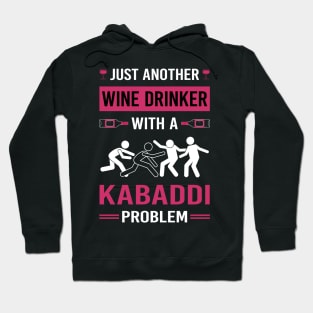 Wine Drinker Kabaddi Hoodie